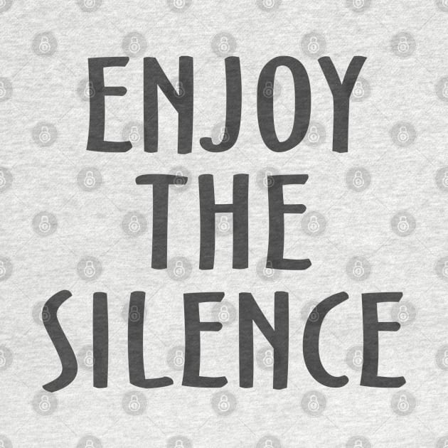 Enjoy The Silence by Mas Design